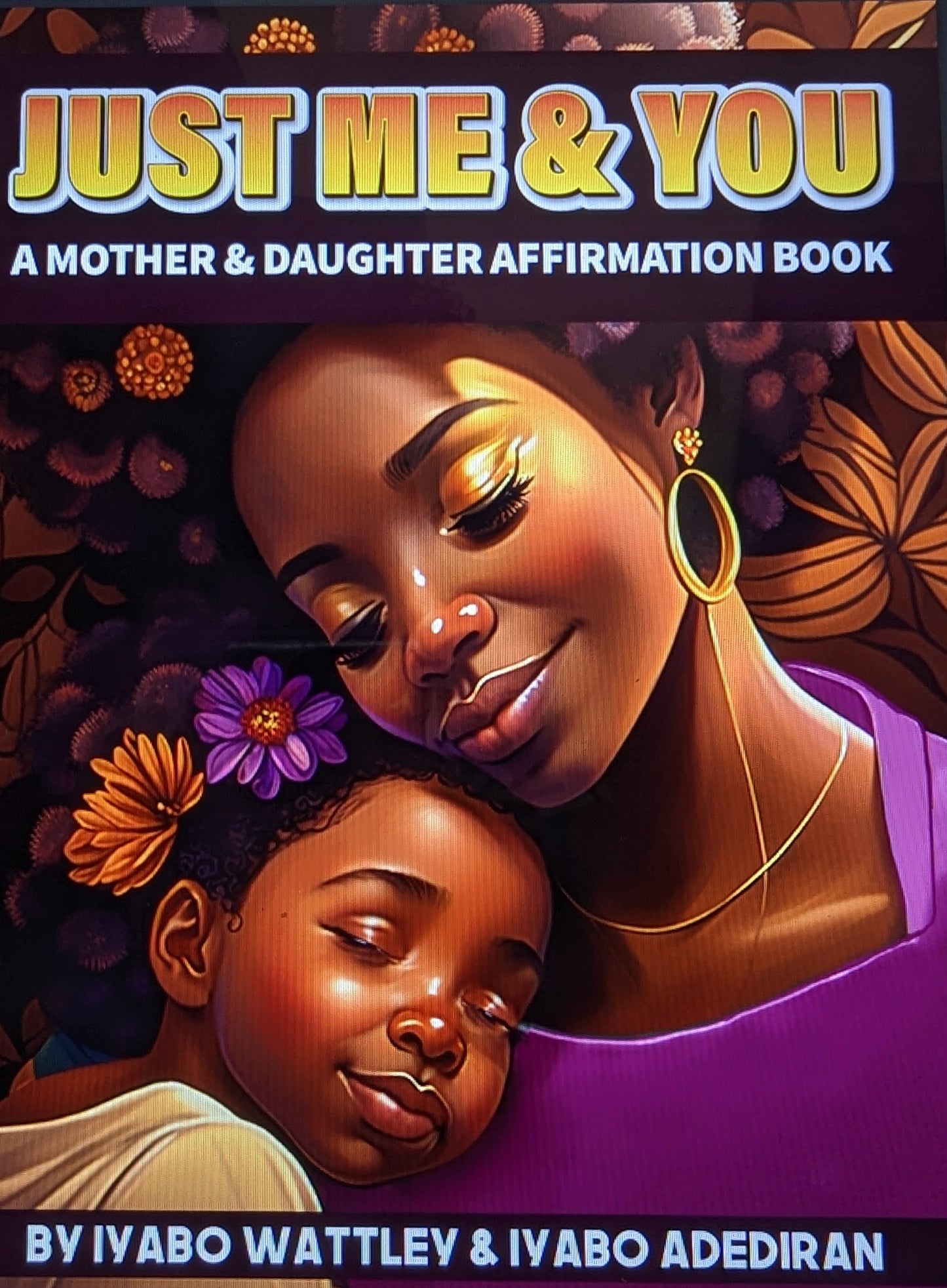 Just Me & You: Coloring & Affirmation Book